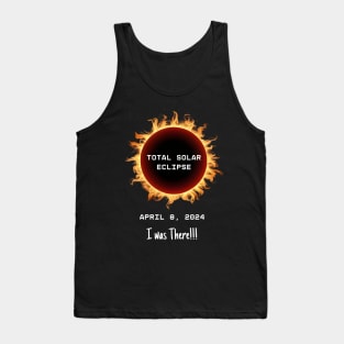 Total Solar Eclipse 2024 Totality April 8 2024 I was there Memorabilia, Blazing glowing sun Outline Tank Top